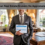 Can Real Estate Brokers Do Appraisals