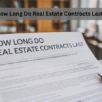 How Long Do Real Estate Contracts Last