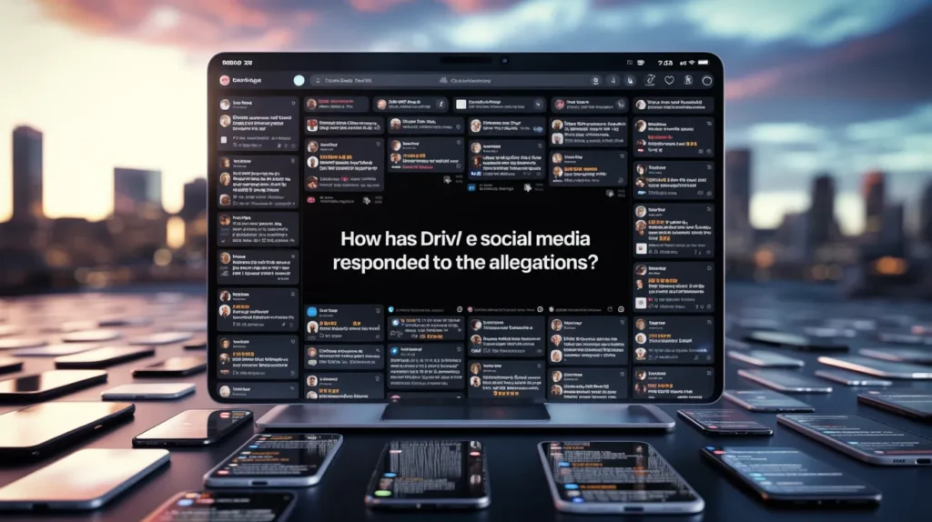 How Has Drive Social Media Responded To The Allegations?